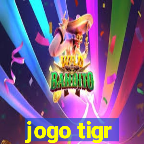 jogo tigr